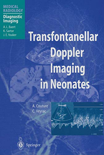 9783642629679: Transfontanellar Doppler Imaging in Neonates (Medical Radiology)