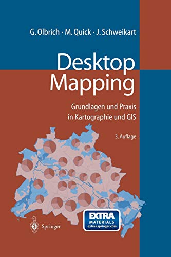 Stock image for Desktop Mapping: Grundlagen und Praxis in Kartographie und GIS (German Edition) for sale by Lucky's Textbooks
