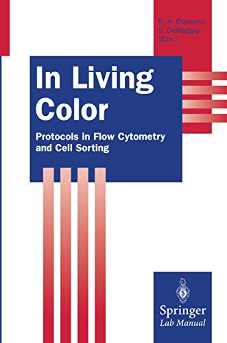 Beispielbild fr In Living Color Protocols in Flow Cytometry and Cell Sorting zum Verkauf von Buchpark