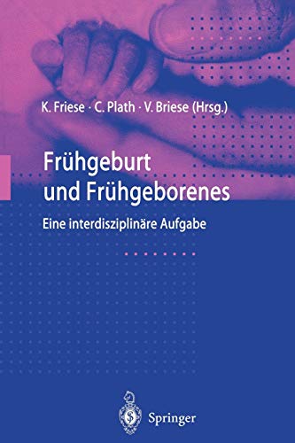 Stock image for Frhgeburt und Frhgeborenes. Eine interdisziplinre Aufgabe. for sale by Gast & Hoyer GmbH