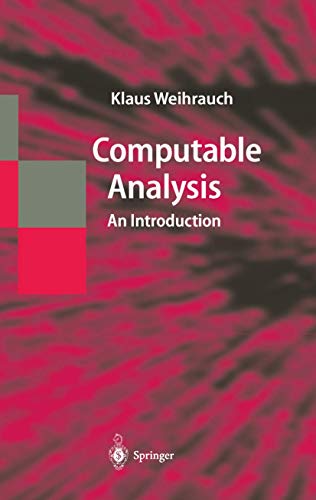 9783642631023: Computable Analysis: An Introduction (Texts In Theoretical Computer Science. An Eatcs Series)