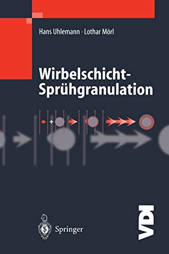 9783642631252: Wirbelschicht-Sprhgranulation (VDI-Buch)