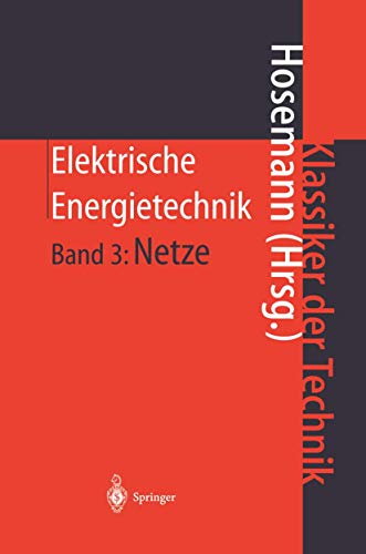 9783642631467: Elektrische Energietechnik (Klassiker der Technik)
