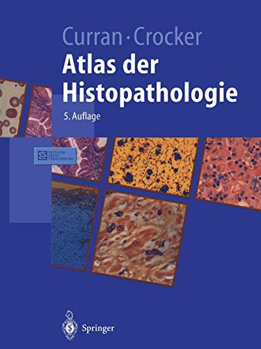 Beispielbild fr Atlas der Histopathologie (Springer-Lehrbuch) (German Edition) zum Verkauf von Lucky's Textbooks