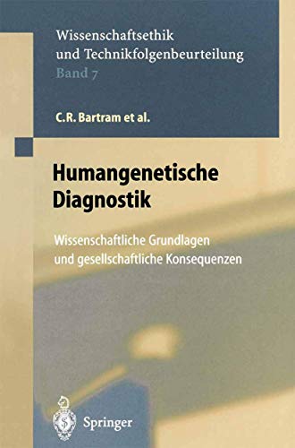 Imagen de archivo de Humangenetische Diagnostik: Wissenschaftliche Grundlagen und gesellschaftliche Konsequenzen a la venta por Revaluation Books