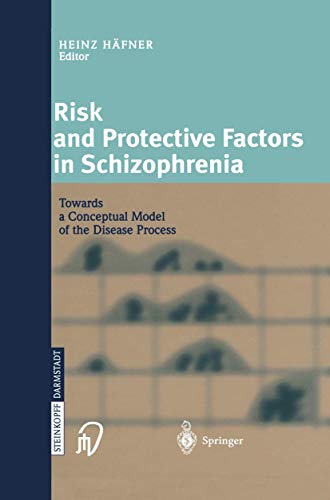 Stock image for Risk and Protective Factors in Schizophrenia : Towards a Conceptual Model of the Disease Process for sale by Chiron Media