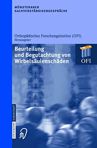 Stock image for Mnsteraner Sachverstndigengesprche: Beurteilung und Begutachtung von Wirbelsulenschden (German Edition) for sale by Lucky's Textbooks