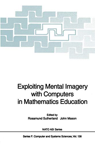 9783642633508: Exploiting Mental Imagery with Computers in Mathematics Education: (Closed)): 138 (NATO ASI Subseries F:)