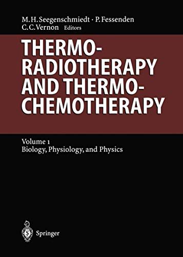 Stock image for Thermoradiotherapy and Thermochemotherapy: Biology, Physiology, Physics (Medical Radiology) for sale by dsmbooks