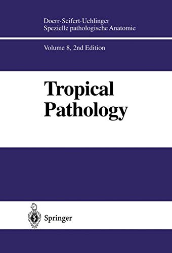 9783642633843: Tropical Pathology: 8 (Spezielle pathologische Anatomie, 8)