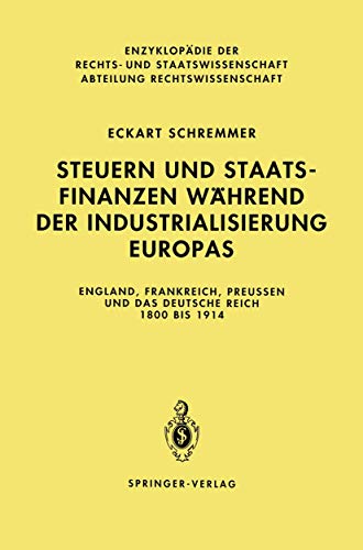 9783642634055: Steuern und Staatsfinanzen Whrend der Industrialisierung Europas