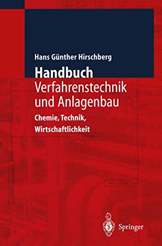 9783642635502: Handbuch Verfahrenstechnik und Anlagenbau: Chemie, Technik und Wirtschaftlichkeit (German Edition)