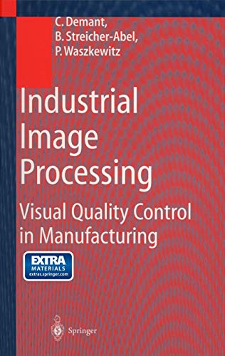 9783642636424: Industrial Image Processing: Visual Quality Control in Manufacturing
