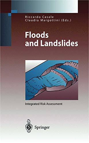 9783642636646: Floods and Landslides: Integrated Risk Assessment (Environmental Science and Engineering / Environmental Science)