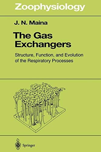 Stock image for The Gas Exchangers: Structure, Function, and Evolution of the Respiratory Processes (Zoophysiology, 37) for sale by Lucky's Textbooks
