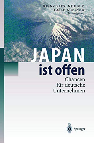 Imagen de archivo de Japan ist offen : Chancen für deutsche Unternehmen a la venta por Ria Christie Collections