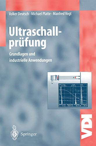 9783642638640: Ultraschallprfung: Grundlagen und industrielle Anwendungen (VDI-Buch)