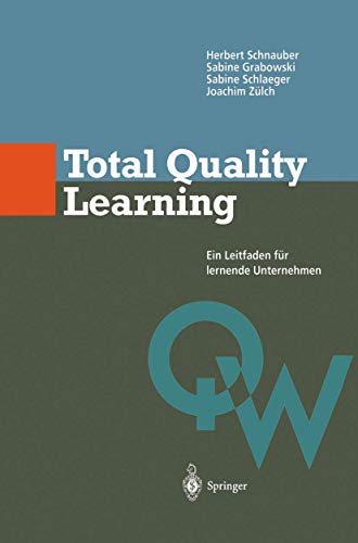 9783642638985: Total Quality Learning: Ein Leitfaden fr lermende Unternehmen (Qualittswissen)