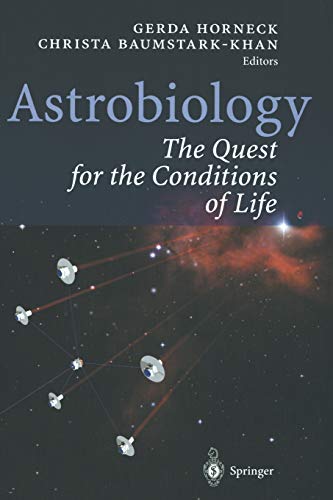 Beispielbild fr Astrobiology: The Quest for the Conditions of Life zum Verkauf von Lucky's Textbooks