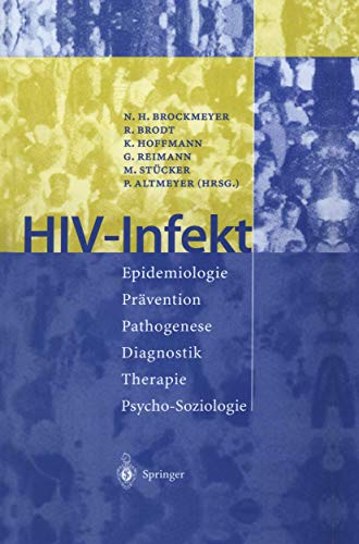 Stock image for HIV-Infekt: Epidemiologie - Prvention - Pathogenese Diagnostik - Therapie - Psycho-Soziologie for sale by Revaluation Books