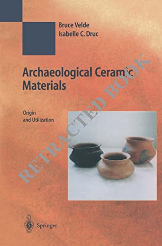 9783642641763: Archaeological Ceramic Materials: Origin and Utilization (Natural Science in Archaeology)