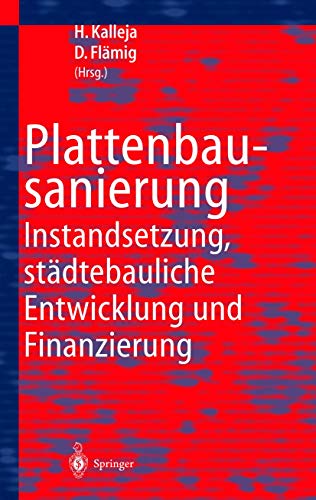 Beispielbild fr Plattenbausanierung: Instandsetzung, stdtebauliche Entwicklung und Finanzierung (German Edition) zum Verkauf von Lucky's Textbooks