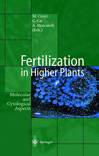 Stock image for Fertilization in Higher Plants: Molecular and Cytological Aspects for sale by Revaluation Books