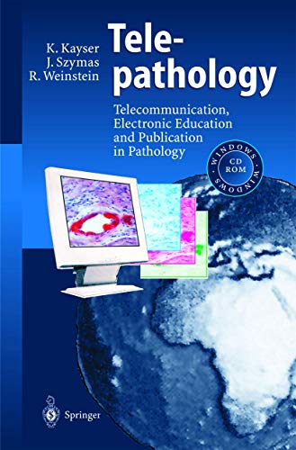 Stock image for Telepathology: Telecommunication, Electronic Education and Publication in Pathology for sale by Revaluation Books