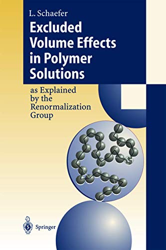 Excluded Volume Effects in Polymer Solutions: as Explained by the Renormalization Group (9783642642548) by SchÃ¤fer, Lothar
