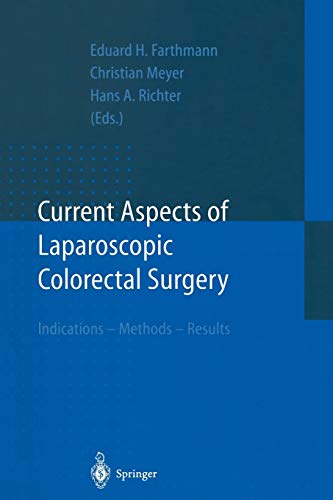 Imagen de archivo de Current Aspects of Laparoscopic Colorectal Surgery: Indications ? Methods ? Results a la venta por Lucky's Textbooks