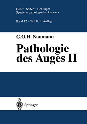 Beispielbild fr Pathologie des Auges II (Spezielle pathologische Anatomie, 12) (German Edition) zum Verkauf von GF Books, Inc.