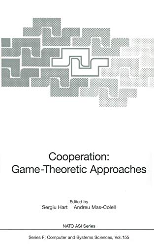 9783642644139: Cooperation: Game-Theoretic Approaches (NATO ASI Subseries F:, 155)