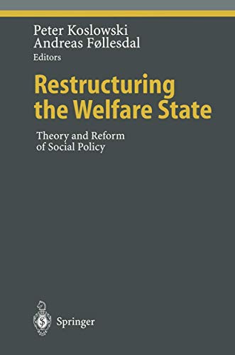 9783642644948: Restructuring the Welfare State: Theory and Reform of Social Policy