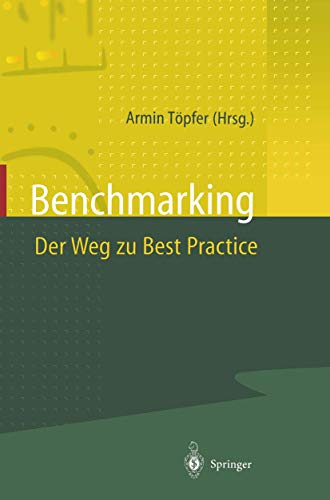 Stock image for Benchmarking Der Weg zu Best Practice (German Edition) for sale by Lucky's Textbooks