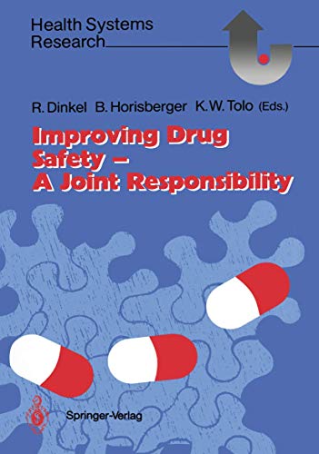 Imagen de archivo de Improving Drug Safety ? A Joint Responsibility (Health Systems Research) a la venta por Lucky's Textbooks