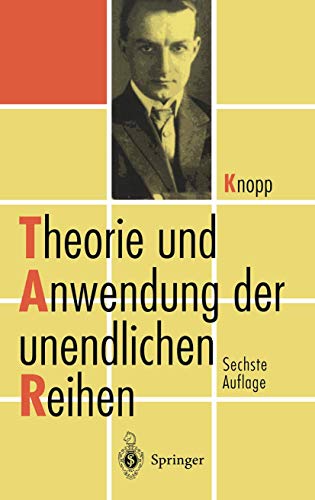 Theorie und Anwendung der unendlichen Reihen (German Edition) - Knopp, Konrad