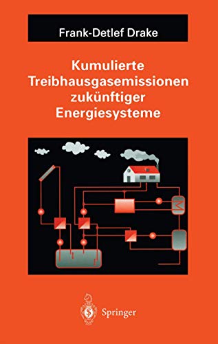 Beispielbild fr Kumulierte Treibhausgasemissionen zuk�nftiger Energiesysteme zum Verkauf von Chiron Media