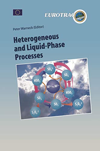 9783642648472: Heterogeneous and Liquid Phase Processes: Laboratory Studies Related to Aerosols and Clouds: 2 (Transport and Chemical Transformation of Pollutants in the Troposphere, 2)