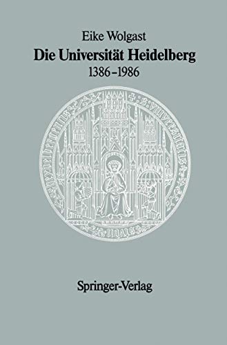 Imagen de archivo de Die Universitat Heidelberg 1386-1986 a la venta por Chiron Media