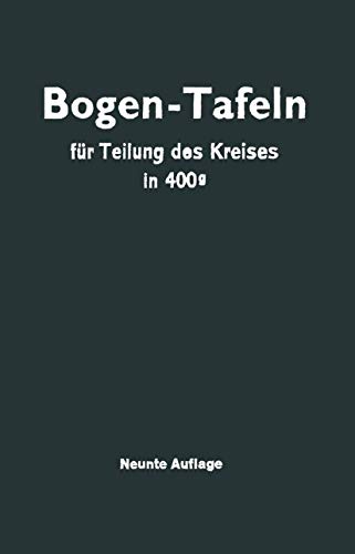 Stock image for Taschenbuch zum Abstecken von Kreisbogen: mit und ohne bergangsbogen fr Teilung des Kreises in 400g (German Edition) for sale by Lucky's Textbooks