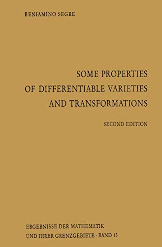 Imagen de archivo de Some Properties of Differentiable Varieties and Transformations : With Special Reference to the Analytic and Algebraic Cases a la venta por Ria Christie Collections