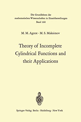 Stock image for Theory of Incomplete Cylindrical Functions and their Applications (Grundlehren der mathematischen Wissenschaften, 160) for sale by Lucky's Textbooks