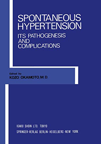 9783642654435: Spontaneous Hypertension: Its Pathogenesis and Complications