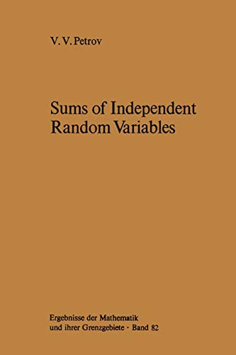 9783642658112: Sums of Independent Random Variables: 82 (Ergebnisse der Mathematik und ihrer Grenzgebiete. 2. Folge)