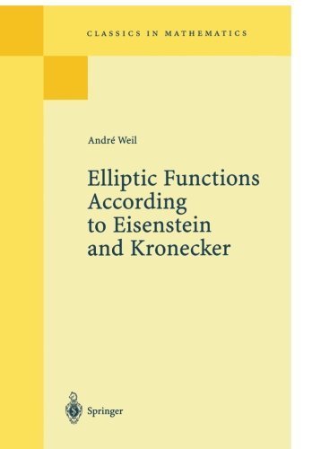 9783642662102: Elliptic Functions according to Eisenstein and Kronecker (Ergebnisse der Mathematik und ihrer Grenzgebiete. 2. Folge) by Andre Weil (2007-06-12)