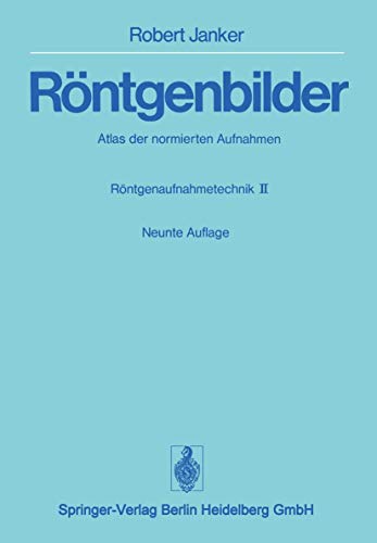 Stock image for Rontgenbilder : Atlas der normierten Aufnahmen. Rontgenaufnahmetechnik Teil II for sale by Chiron Media