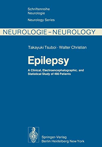Imagen de archivo de Epilepsy : A Clinical, Electroencephalographic, and Statistical Study of 466 Patients a la venta por Blackwell's
