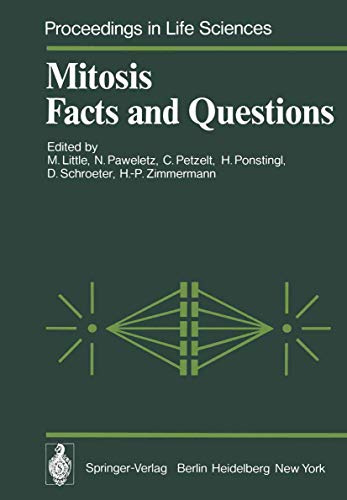 9783642668173: Mitosis Facts and Questions: Proceedings of a Workshop Held at the Deutsches Krebsforschungszentrum, Heidelberg, Germany, April 25-29, 1977 (Proceedings in Life Sciences)