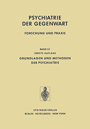 9783642669286: Grundlagen und Methoden der Psychiatrie: 1 / 1 (Psychiatrie der Gegenwart, 1 / 1)