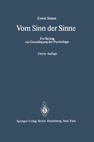 Vom Sinn der Sinne: Ein Beitrag zur Grundlegung der Psychologie (German Edition) - Straus, Erwin